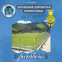  61 anos da nossa Sociedade Esportiva Ferroviária