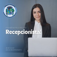 Dia da recepcionista!