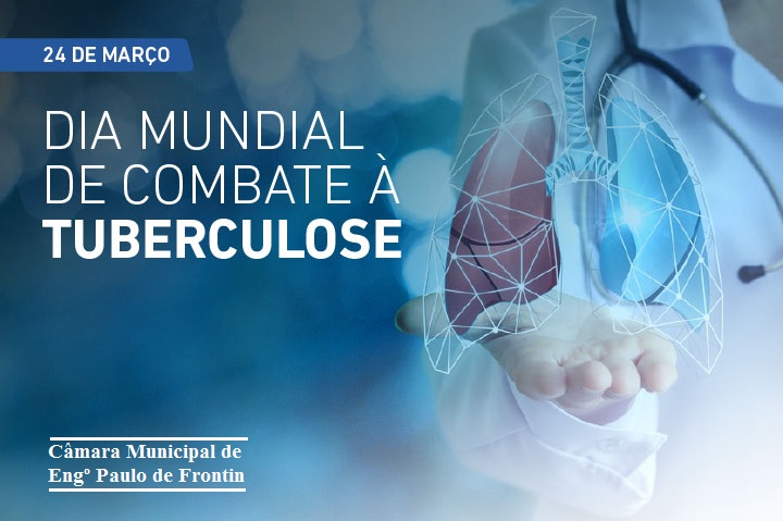 Dia Mundial de Combate à Tuberculose