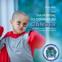 Dia Mundial de Combate ao Câncer