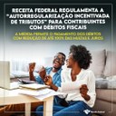 Programa da Receita para pagamento de dívidas sem juros e multas começa hoje